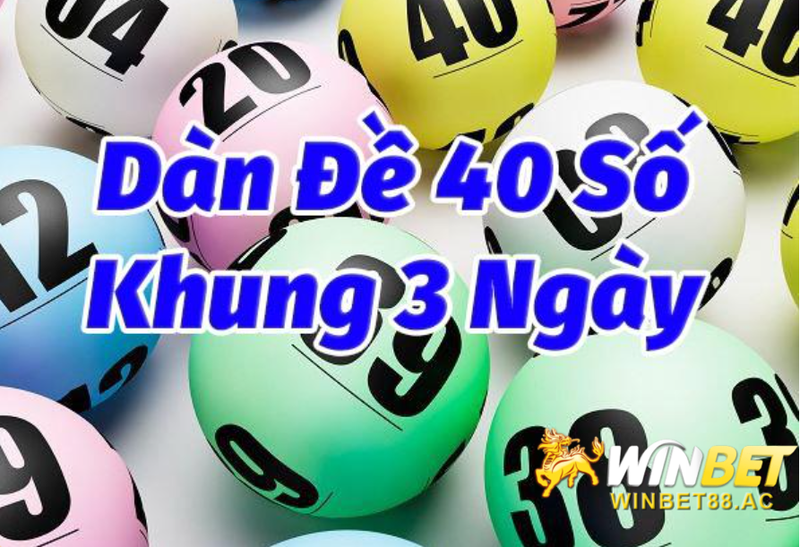 Dàn đề 40 số là gì?