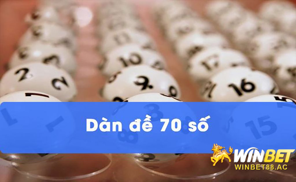 Thế nào là dàn đề 70 số