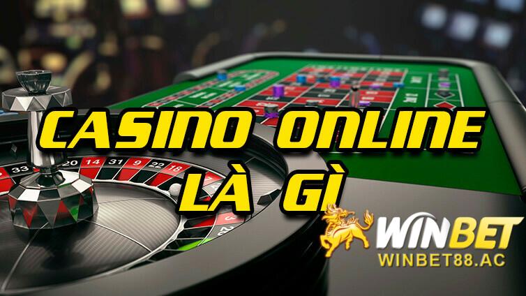 Casino online là gì?