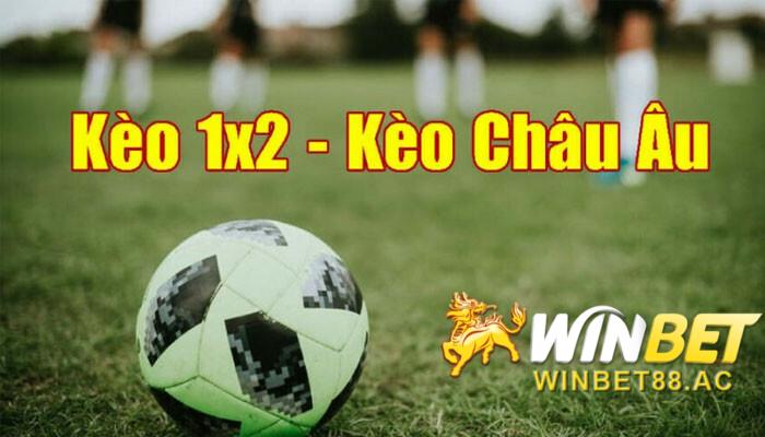 Kèo châu Âu (kèo 1x2)